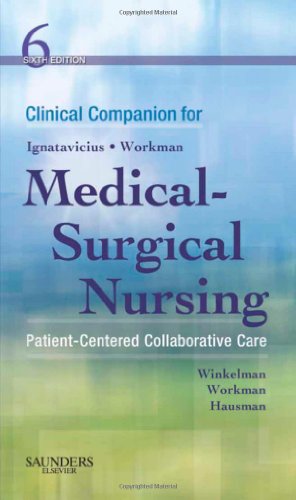 Clinical Companion for Medical-Surgical Nursing:...