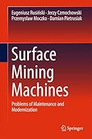 Surface Mining Machines: Problems of Maintenance and Modernization 3319477900 Book Cover