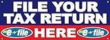 4 Less Co 18x48 Inch FILE YOUR TAX RETURN HERE Vinyl Banner Income Tax E-File Sign With Grommets bb