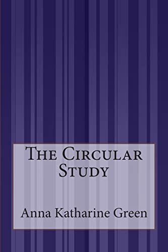 The Circular Study 1505425263 Book Cover
