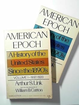 Paperback American Epoch: A History of the United States Since the 1890's Book