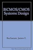 Bicmos/Cmos Systems Design...