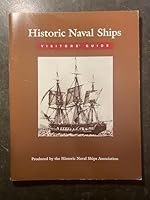 Historic Naval Ships Visitors' Guide B000BL6VOC Book Cover