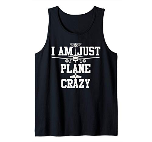 Piloto De Avión Divertido I’m Just Plane Crazy Camiseta sin Mangas