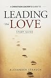 Leading with Love Study Guide