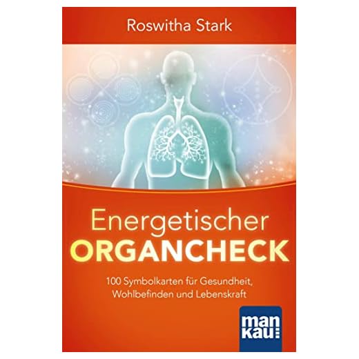 Energetischer Organcheck. Kartenset: 111 Symbolkarten für Gesundheit, Wohlbefinden und Lebenskraft