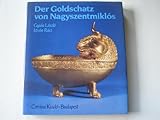  Der Goldschatz von Nagyszentmikls