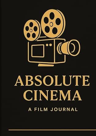 Amazon.com: Absolute Cinema: A Film Journal for Movie buffs ...
