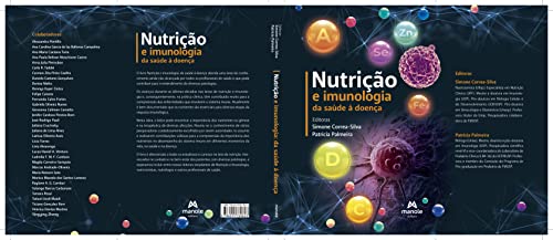 Nutrição e imunologia: Da saúde à doença