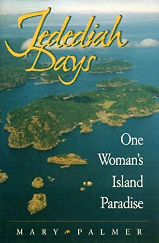 Jedediah Days: One Woman's Island Paradise