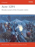 Acre 1291: Bloody sunset of the Crusader states (Campaign)