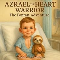 Azrael the Heart Warrior: The Fontan Adventure B0F62915VF Book Cover
