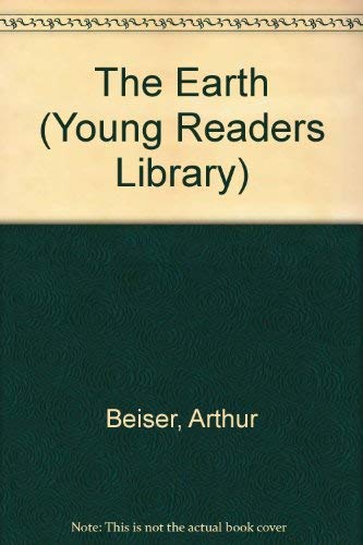 The Earth (Young Readers Library) 0900658053 Book Cover