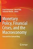 Monetary Policy, Financial Crises, and the Macroeconomy: Festschrift for Gerhard Illing