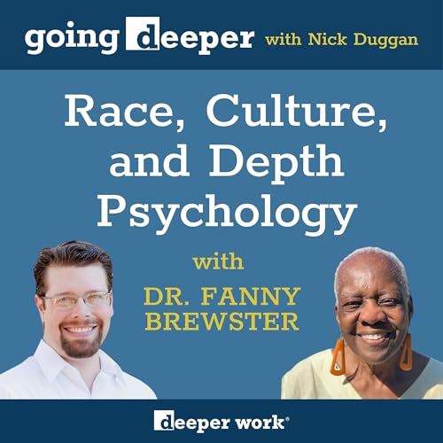 Race, Culture, and Depth Psychology with Dr. Fanny Brewster