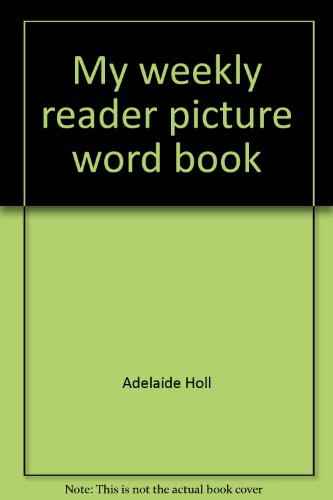 My weekly reader picture word book 0883751054 Book Cover