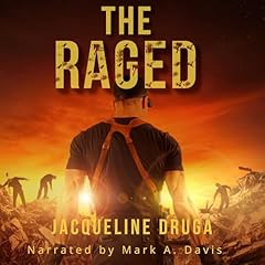 The Raged Audiobook By Jacqueline Druga cover art