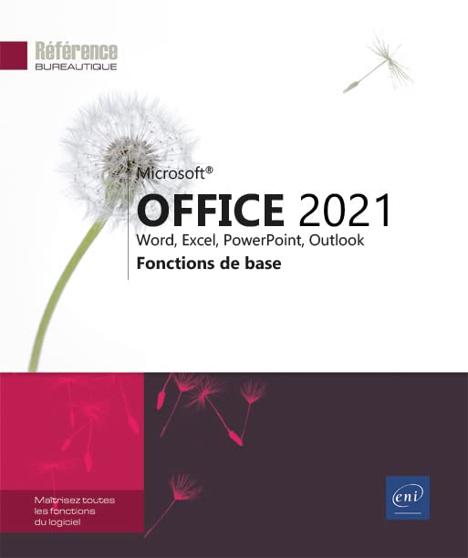 Microsoft® Office 2021 : Word, Excel, PowerPoint, Outlook - Fonctions de base
