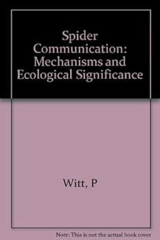 Hardcover Spider Communication: Mechanisms and Ecological Significance (Princeton Legacy Library) Book