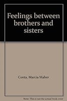 Feelings between brothers and sisters 0516030019 Book Cover