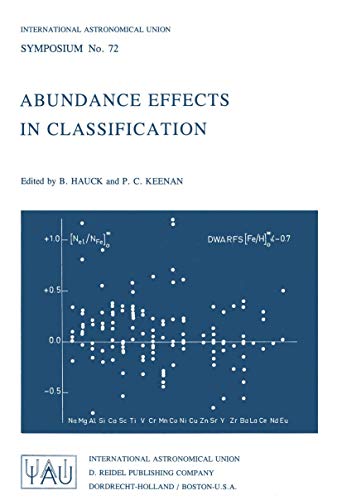 Abundance Effects in Classification: Dedicated to W.W. Morgan (International Astronomical Union Symposia, 72)