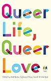 Queer Life, Queer Love