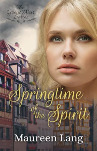 Image of Springtime of the Spirit (The Great War Series)