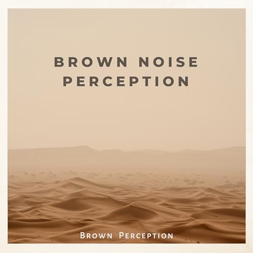 Brown  Perception