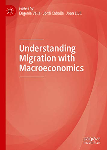 Buy Understanding Migration with Macroeconomics — BookShops.in