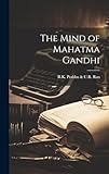 The Mind of Mahatma Gandhi
