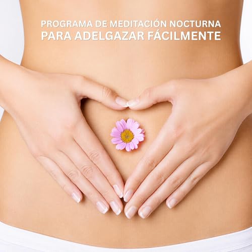 『Programa de meditaci&oacute;n nocturna para adelgazar f&aacute;cilmente』のカバーアート