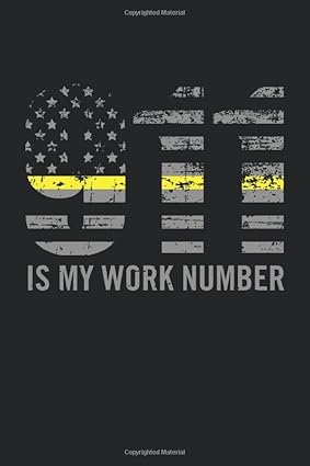 911 Is My Work Number: 911 Dispatcher Journal Blank Lined Dispatch Notebook Gift