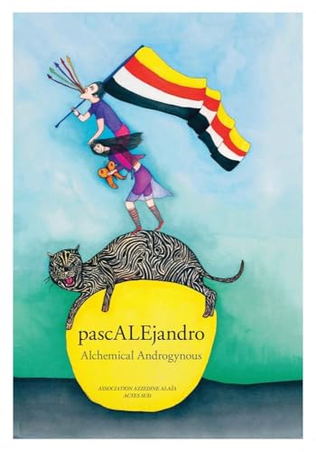 Alejandro Jodorowsky & Pascale Montandon-Jodorowsky: PascALEjandro