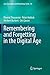 Remembering and Forgetting in the Digital Age (Law, Governance and Technology Series, 38)