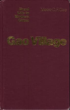 Gao Village: A Portrait of Rural Life in Modern China