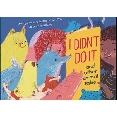 I Didn't Do It and Other Animal Tales