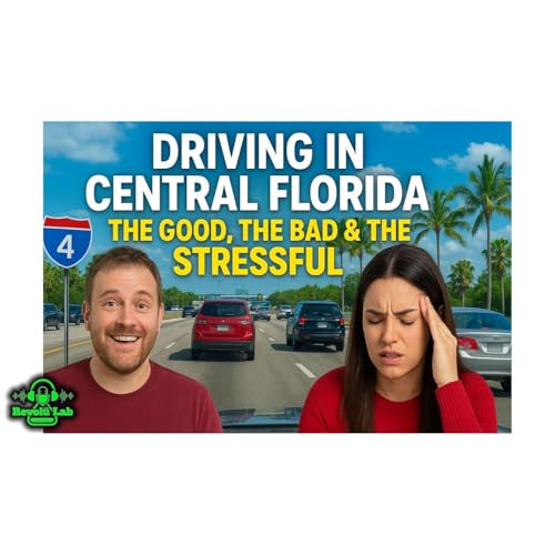 Driving in Central Florida: The Good, The Bad & The Stressful 🚗🔥Drive with Revolu Lab TV! cover art