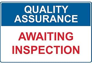 Quality assurance sign – awaiting inspection Metal Sign 8x12 Inch – Universal Safety Plaque