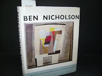 Hardcover Ben Nicholson: Paintings, Reliefs, Drawings (Vol.1. Work from 1911-1948) Book