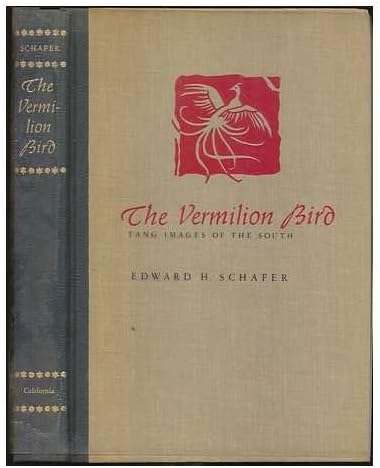 Vermilion Bird: T'ang Images of the South
