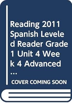 Paperback Reading 2011 Spanish Leveled Reader Grade 1 Unit 4 Week 4 Advanced Al Oeste Book