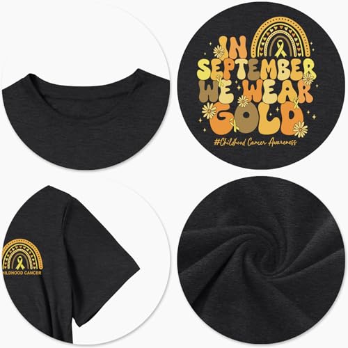 Childhood Cancer Awareness Shirts Women in September We Wear Gold T-Shirt Pediatric Cancer Short Sleeve Tops2
