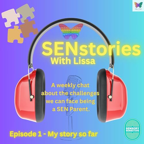 Episode 1 - My story so far