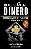 punto elastico doble reversible  El Punto G del Dinero: Mereces vivir en plenitud y abundancia