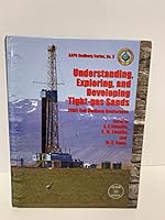 Understanding, Exploring, and Developing Tight-Gas Sands -- 2005 Vail Hedberg Conference 0891819029 Book Cover