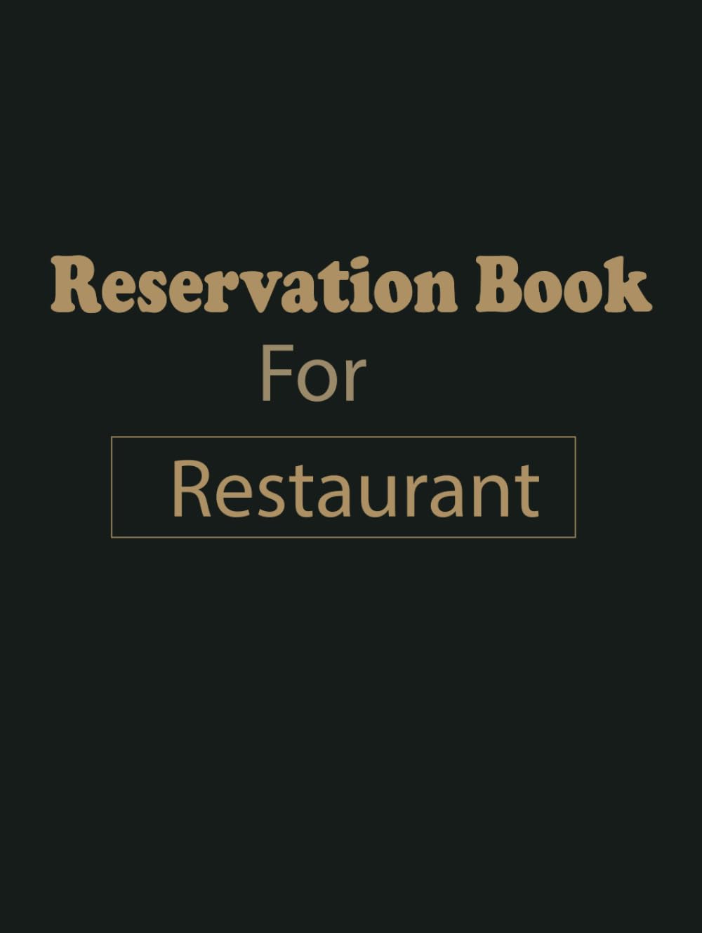 Reservation Book For Restaurant: Restaurants Reservations booking log book for hostess| 365 Day Guest Booking Diary Table Recording And Tracking | ... 2022 | Daily Hostess Table Log Journal