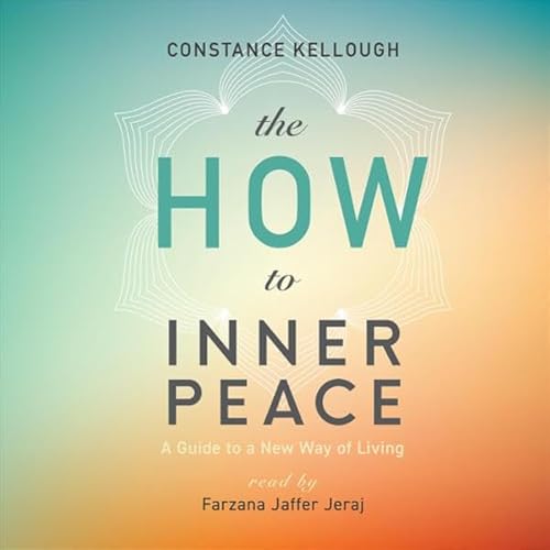 The How to Inner Peace Audiolivro Por Constance Kellough capa