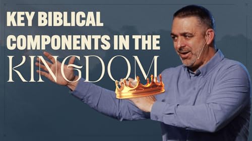 KEY Biblical Covenants In The Kingdom of God | The Kingdom Week 2