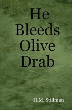 Hardcover He Bleeds Olive Drab Book