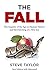 Produktbild Fall, The (new edition with Afterword): The Insanity of the Ego in Human History and the Dawning of a New Era